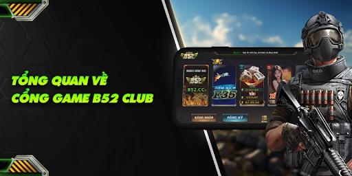 Giới thiệu B52 Club