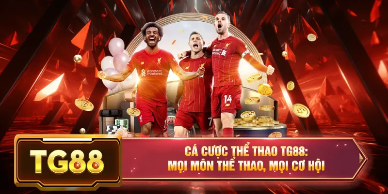 Cá cược thể thao tg88 nhà cái uy tín