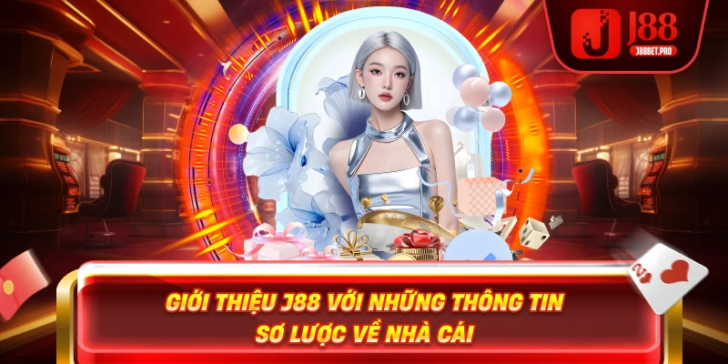 J88 an toàn uy tín chơi game casino không lo về lộ thông tin
